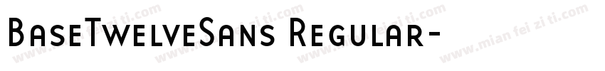 BaseTwelveSans Regular字体转换